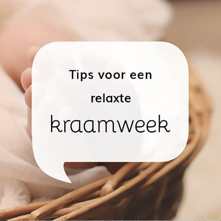 Tips voor een relaxte kraamweek