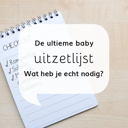 Baby uitzetlijst babyspullen