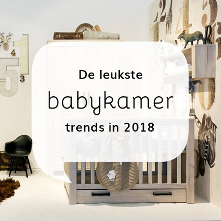 Babykamer trends 2018